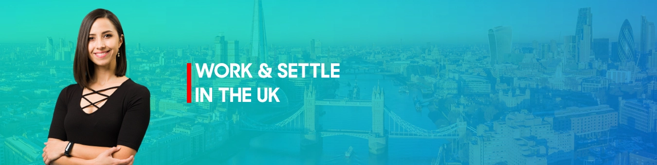 Work and settle in the UK