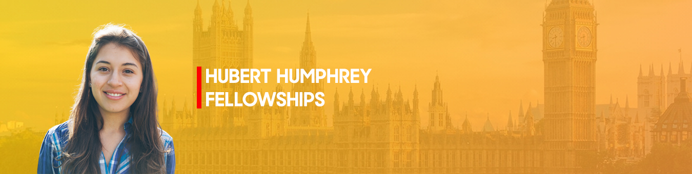 Hubert Humphrey Fellowships