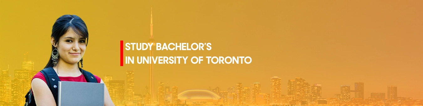 Study Bachelors in University of Toronto