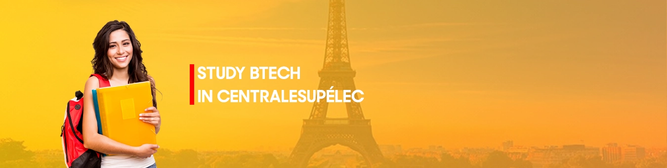 ศึกษา BTech ใน CentraleSupélec