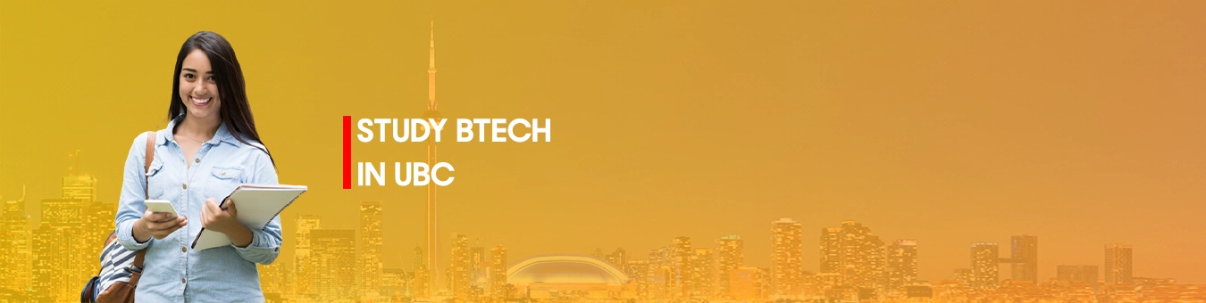 ಬ್ರಿಟಿಷ್ ಕೊಲಂಬಿಯಾ ವಿಶ್ವವಿದ್ಯಾಲಯದಲ್ಲಿ ಬಿಟೆಕ್ ಅಧ್ಯಯನ