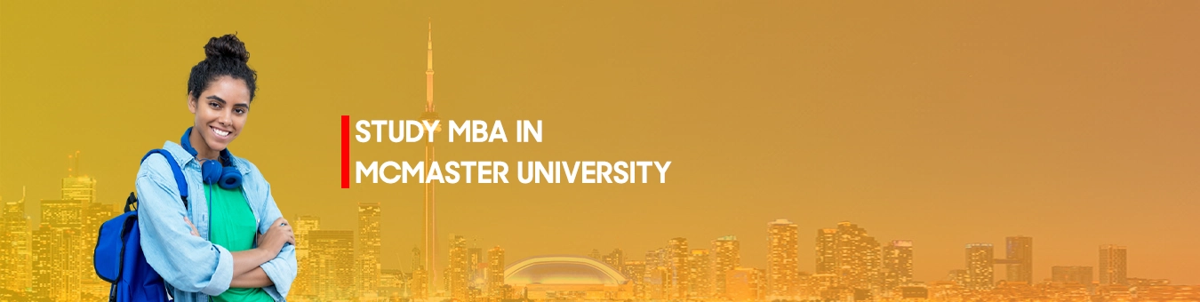 McMaster University에서 MBA를 공부하세요