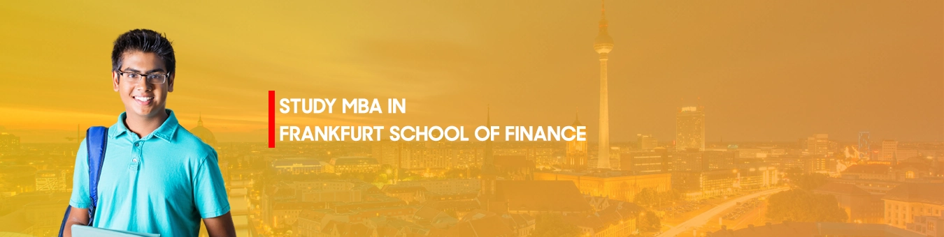 Study MBA in Frankfurt School of Finance & Management