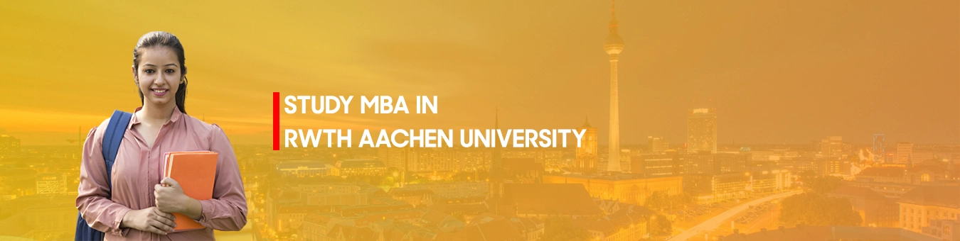Study MBA in RWTH Aachen University