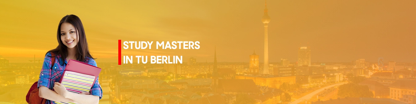 Study Masters in Technical University of Berlin
