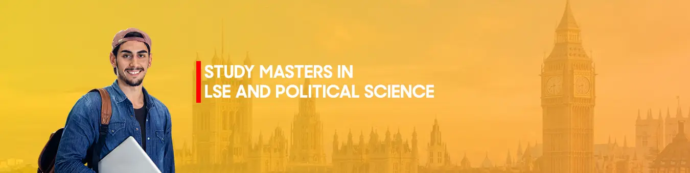 एलएसई और राजनीति विज्ञान में स्नातकोत्तर अध्ययन करें