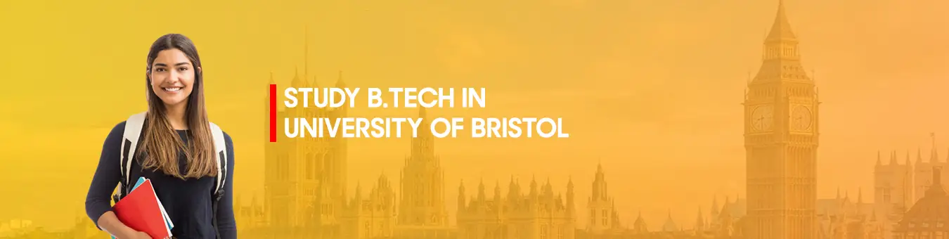 study b.tech in University Of Bristol