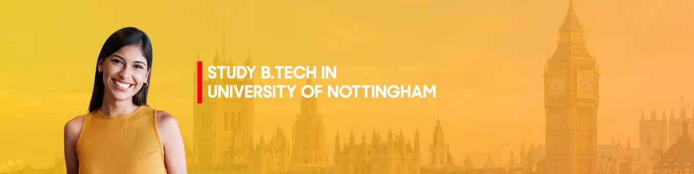 étudier b.tech à l'Université de Nottingham