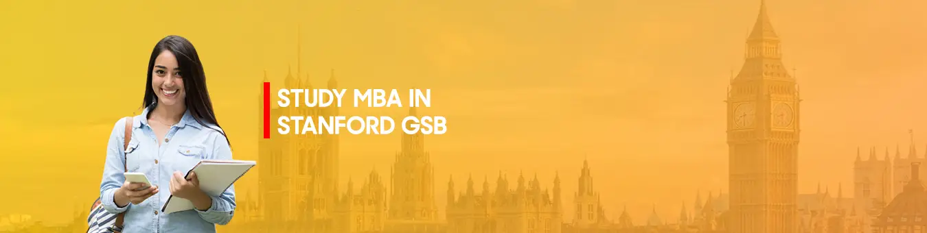 Study MBA in Stanford GSB