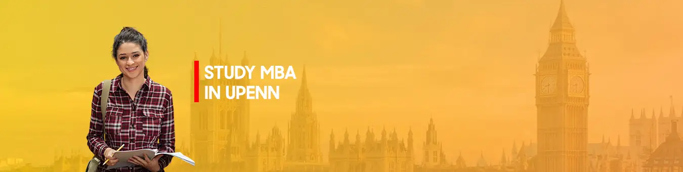 UPenn ਵਿੱਚ MBA ਦੀ ਪੜ੍ਹਾਈ ਕਰੋ