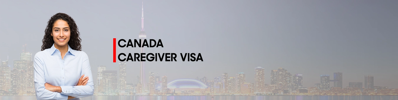 Canada caregiver visa