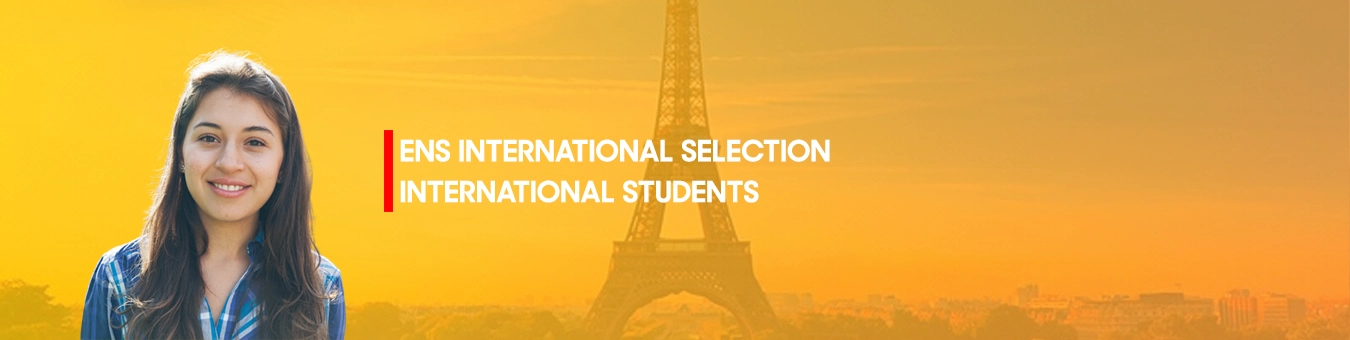 ENS internationale udvælgelsesstipendier til internationale studerende