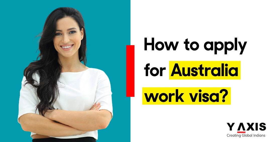 How to apply for an Australian work visa?