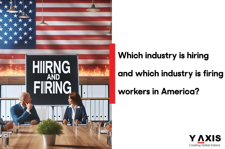Industries hiring and firing workers in America 