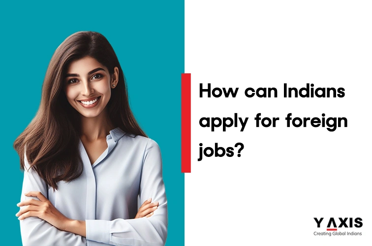 Foreign jobs for Indian professionals