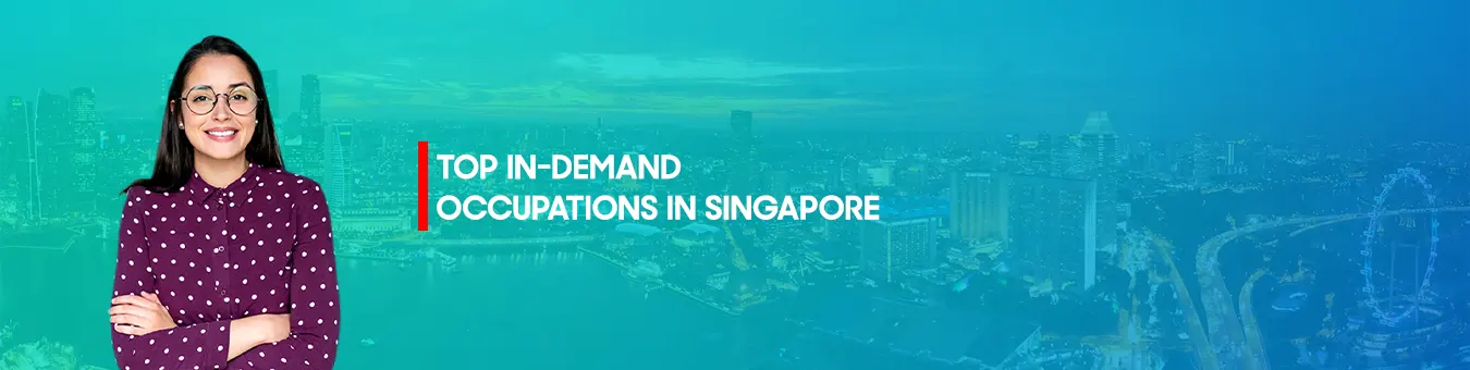 Most In-Demand jobs in Singapore