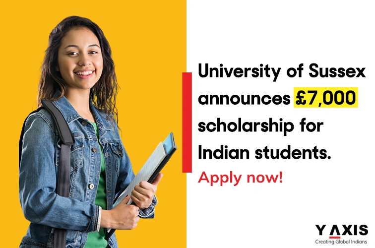 Indian students pursuing Master’s courses at Sussex are eligible for £7,000 Scholarships!