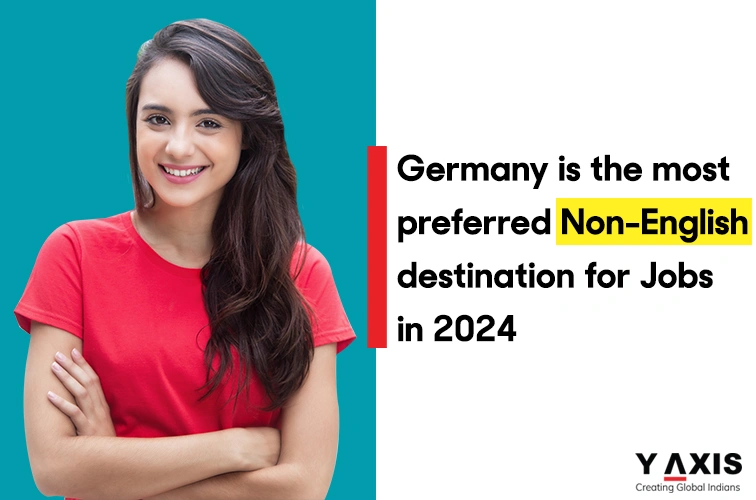 Germany has become the most chosen Non-English destination for Jobs in 2024!